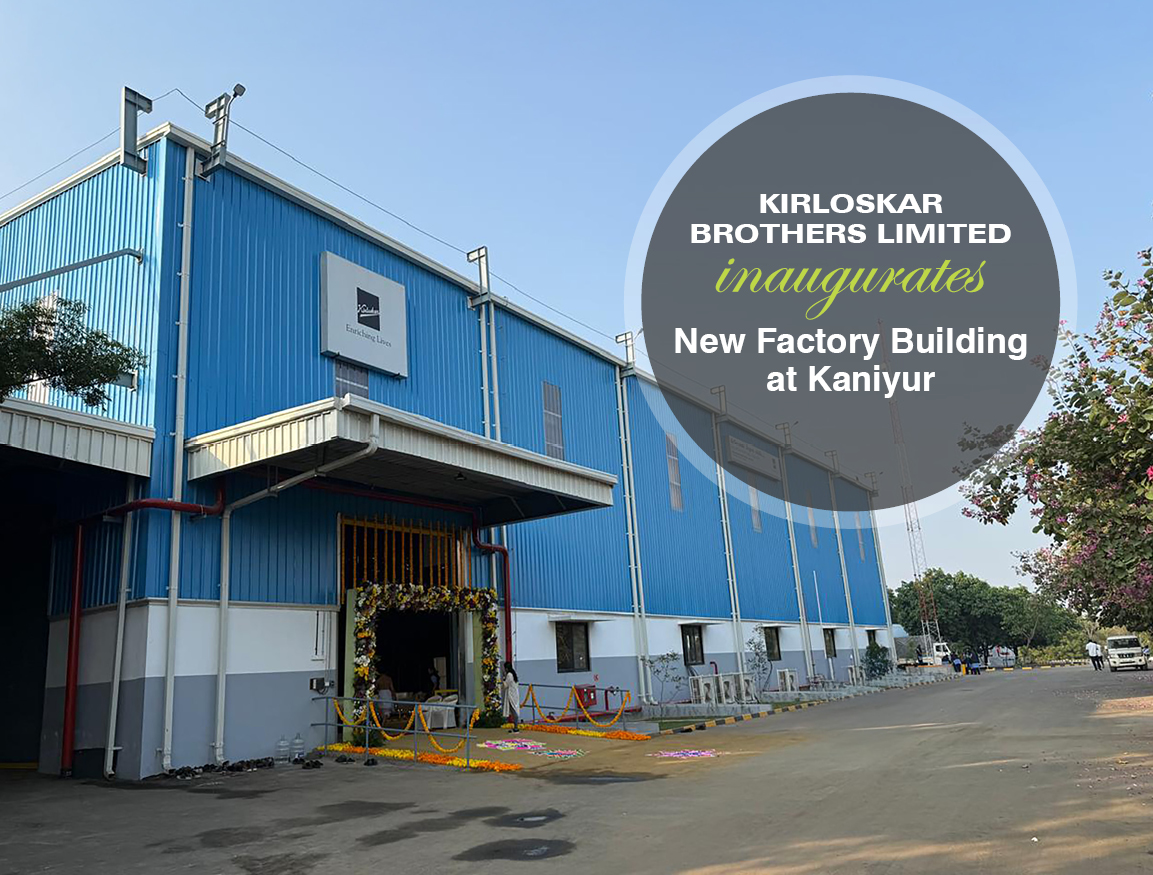 Kirloskar Brothers Limited Inaugurates New Factory Building at Kaniyur